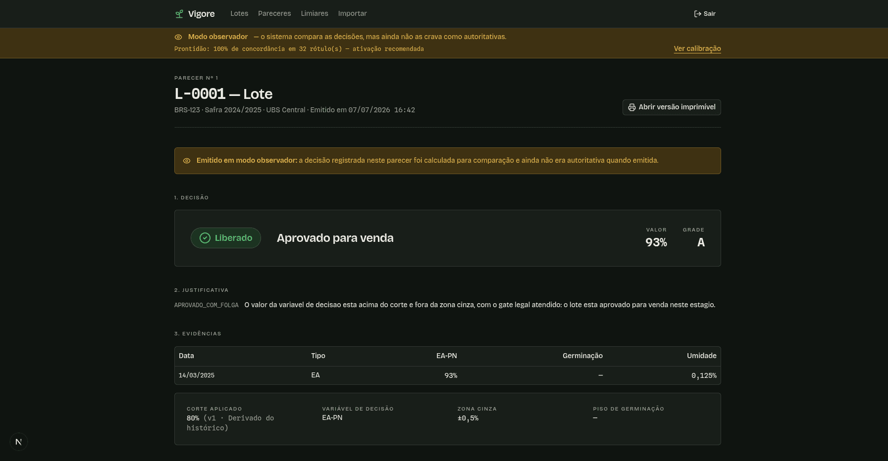 Parecer do lote L-0001 com os blocos de decisão, justificativa e evidências (EA e germinação, com datas)